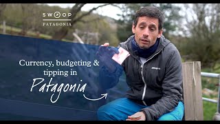 Currency, budgeting & tipping in Patagonia