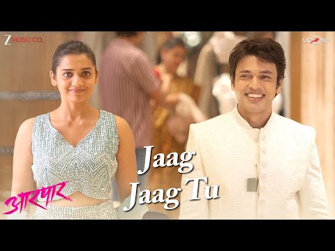 Jaag Jaag Tu | Aarpar | Lalit Prabhakar & Hruta Durgule | Gulraj Singh
