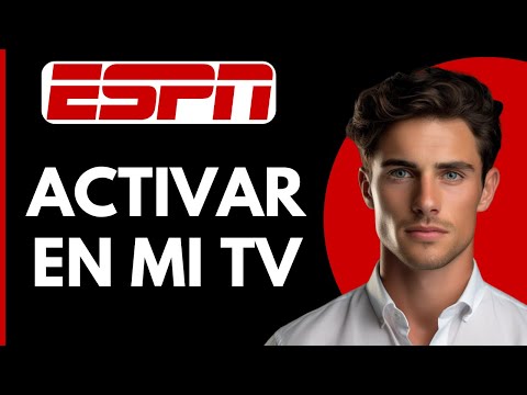 Como Activar ESPN en mi TV