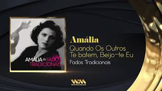 Amália Rodrigues -  Quando os Outros Te Batem, Beijo te Eu