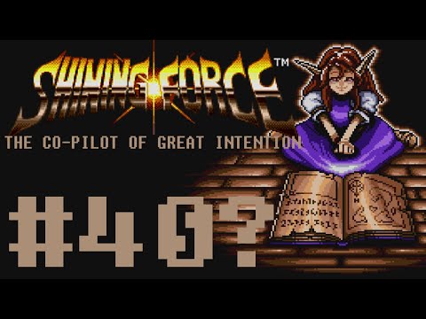 Co-Pilot: Shining Force #40 - The Outtakes