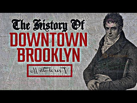 The History Of Downtown Brooklyn 🗽