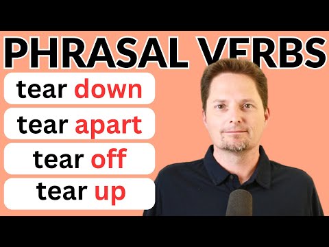 Phrasal Verbs: tear down, tear apart, tear off, tear up, fold up, comprehensible input, The easy way