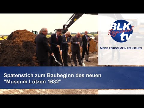 Spatenstich zum Baubeginn des neuen "Museum Lützen 1632"