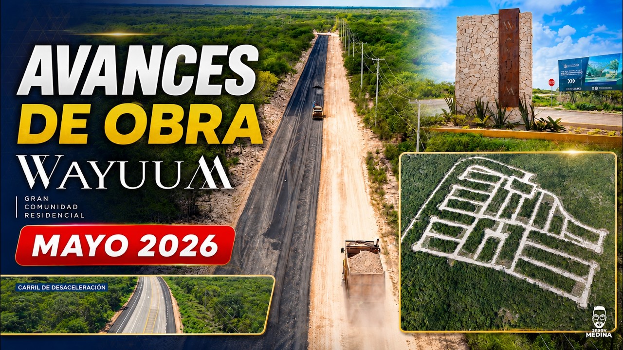 Avances de obra | Wayuum | Mayo 2026