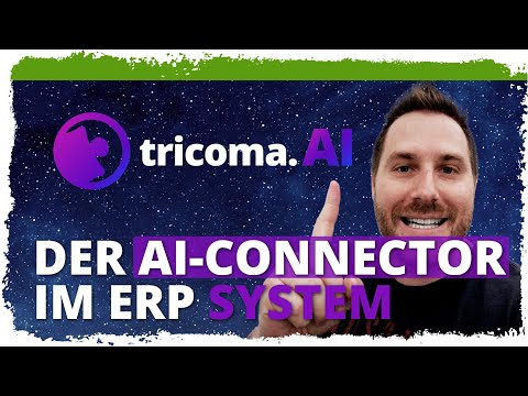 ❗ tricoma ERP System Nutzer aufgepasst: mit dem tricoma.AI Connector durchstarten