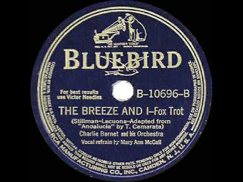 1940 Charlie Barnet - The Breeze And I (Mary Ann McCall, vocal)