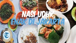 5 Nasi Uduk Enak di Jakarta, Pilihan Lauk Beragam hingga Nasi Gurihnya Juara
