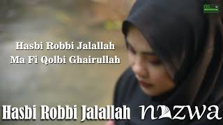 Download lagu Hasbi Robbi Jalallah - Nazwa Maulidia (Video Lirik) mp3 Download lagu Hasbi Robbi Jalallah - Nazwa Maulidia (Video Lirik) mp3