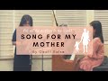 Song for my mother (Geoff Eales)