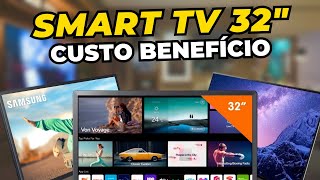 5 SMART TVS 32 BOAS E BARATAS PARA 2023 -  Smart Tv 32 Custo/Benefício
