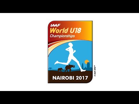 IAAF WU18 Nairobi - Competition Day 1 morning session