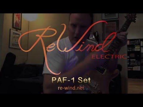ReWind Electric - PAF-1 A4 Set - 2016 Jordan Caulfield Sound Test