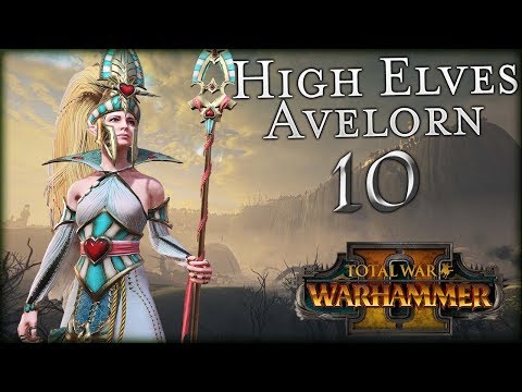 ALARIELLE AND TRETCH BATTLE! | WARHAMMER 2: Total War (Avelorn) The Queen and The Crone! #10