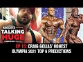 Talking Huge | EP 15: Craig Golias' Honest Predictions For Olympia 2021