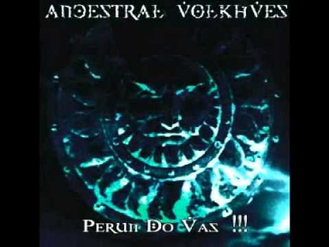 Ancestral Volkhves - Perun Do Vas!!!