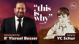 זו הסיבה | YC Schur ורבי ישראל בסר - ויימאן