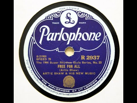 "Free For All" Artie Shaw and His Orchestra (1937) band is called Artie Shaw & His New Music