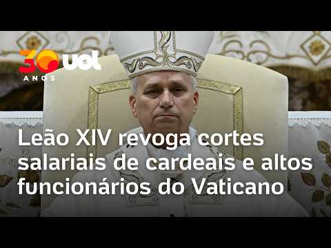 Papa Leão XIV revoga cortes salariais de cardeais e altos funcionários do Vaticano