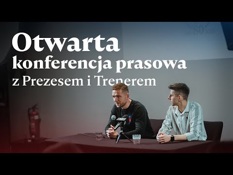 Otwarta konferencja Prasowa z Prezesem i trenerem 