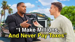 He Made $7M/Year And Paid Zero Taxes!