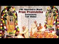 Live PM Modi At Shri Ram Mandir Pran Pratishtha Ceremony Full Video