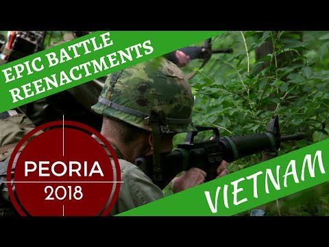 Epic Vietnam War Reenactment -- Peoria 2018
