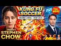 Kung Fu Soccer Drama China New 2026 Full Movie Stephen Chow