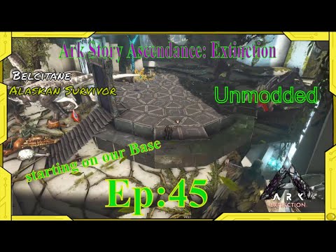 Ark Survival Evolved: Story Ascendance Extinction unmodded EP: 45 Breeding an starting on Base Build