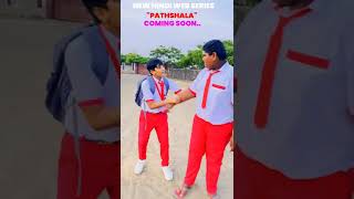 PATHSHALA NEW HINDI WEB SERIES #pathshala #comedy #shorts