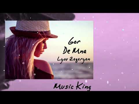 Gor & Lyov Zaqaryan - De Mna (2020)