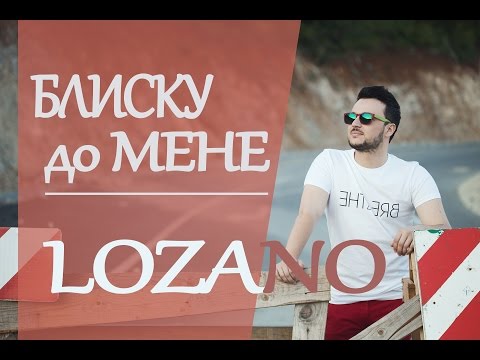LOZANO - Blisku do mene (2009)