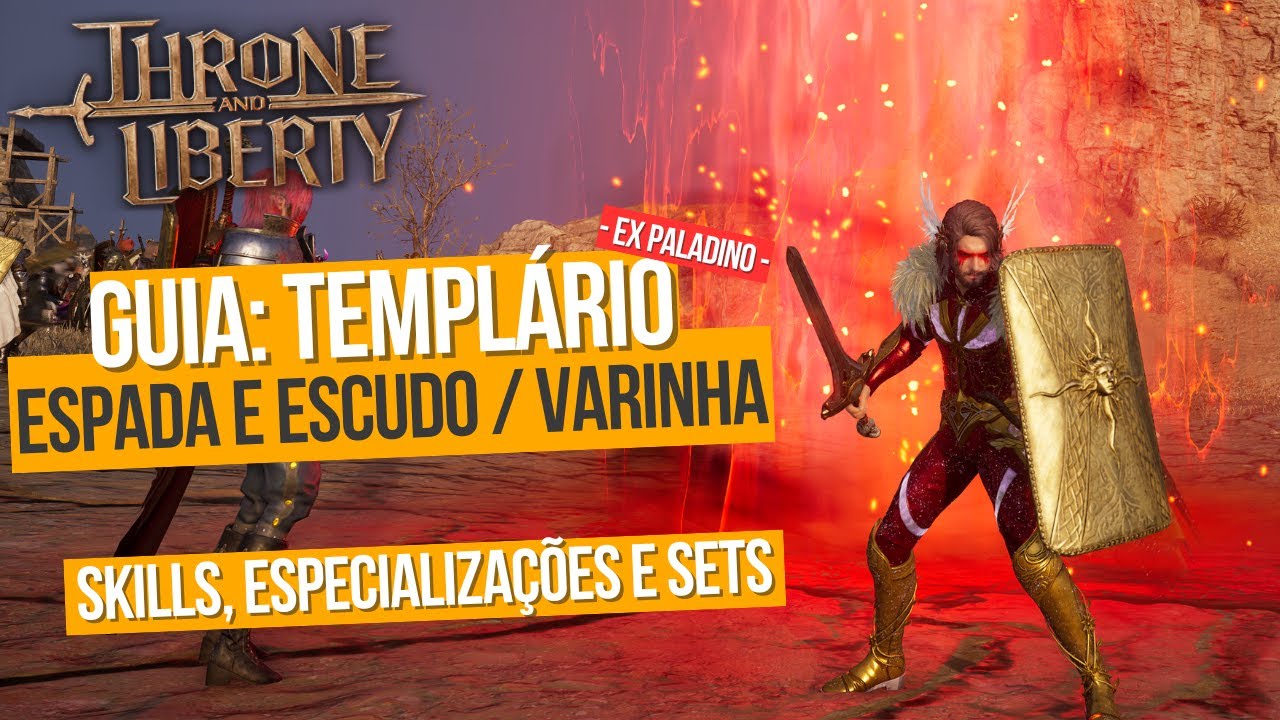 GUIA DE CLASSE: TEMPLÁRIO - ESPADA ESCUDO E VARINHA - SNS / WAND - THRONE AND LIBERTY (ex Paladino)