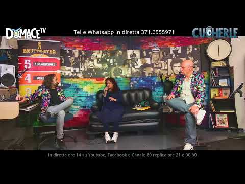 Cucherle Puntata 8 - DOMACE LIVE in diretta - Ospite Ornella Serafini