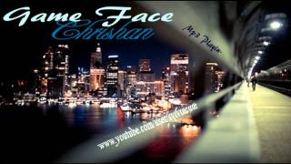 Chrishan- Game Face