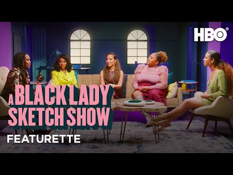 A Black Lady Sketch Show: A Black Lady Roundtable | HBO