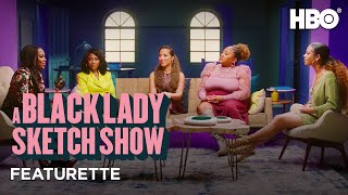 A Black Lady Sketch Show: A Black Lady Roundtable | HBO video
