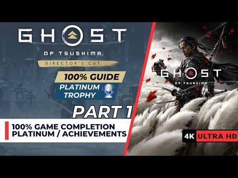 Ghost of Tsushima 100% Walkthrough | PC | Part 1