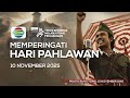 Selamat Memperingati Hari Pahlawan 10 November 2025