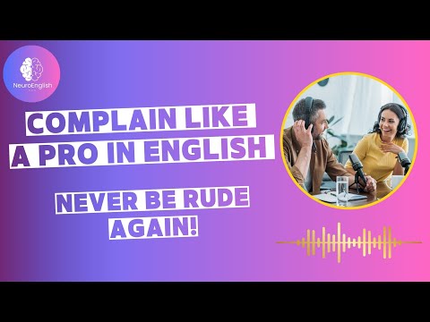 How to Complain Politely in English? Learn English with Podcasts