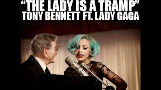 Tony Bennett &amp; Lady Gaga - The Lady Is A Tramp (Official Audio)