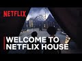 Step Inside Netflix Welcome To Netflix House