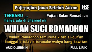 Download lagu WULAN SUCI ROMADHON Pujian Jawa Setelah Adzan... mp3