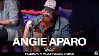Angie Aparo — “Jazz" (Filmed LIVE at MadLife Stage &amp; Studios)