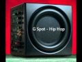 G spot - Hip hop (INSANE BASS/SUBWOOFER ...