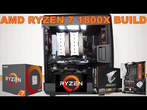 WE ARE RYZEN! AMD R7 1800X Gaming and Productivity PC Build Video