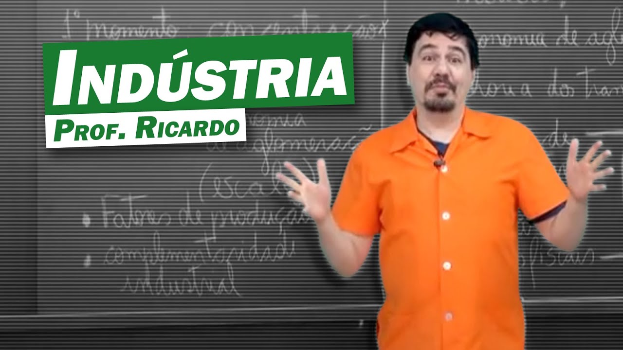 Geografia - Indústria