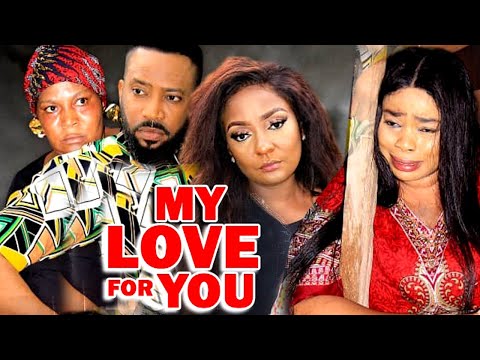MY LOVE FOR YOU SEASON 9&10 NEW TRENDING NIGERIAN MOVIE 2022 (Fredrick Leonard) LATEST MOVIE