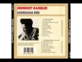 Louisiana Red - Had a date with Barbara last night