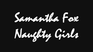 Samantha Fox - Naughty Girls